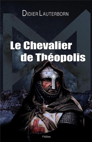 Le Chevalier De Theopolis 