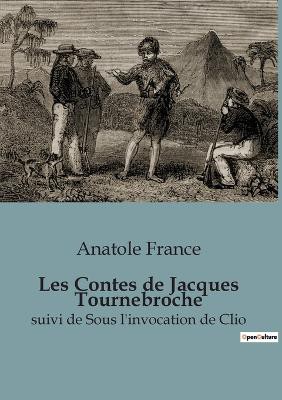 Les Contes de Jacques Tournebroche