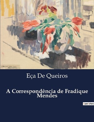 A Correspond�ncia de Fradique Mendes