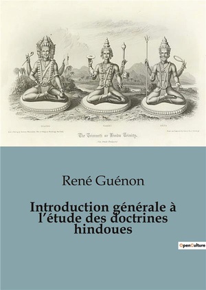 Introduction Generale A L'etude Des Doctrines Hindoues 