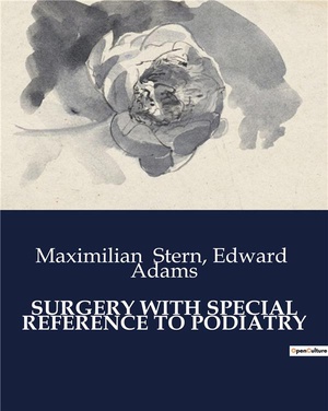 Surgery With Special Reference To Podiatry 