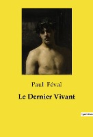Féval, P: Dernier Vivant