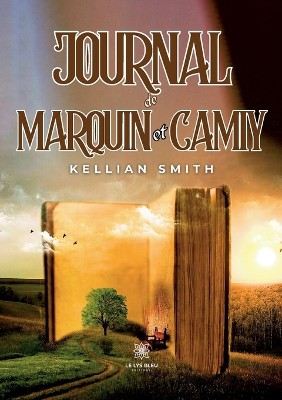 Journal de Marquin et Camiy