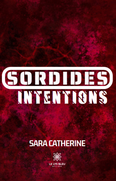 Sordides Intentions 