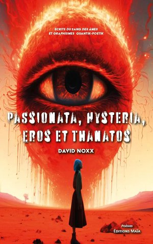 Passionata, Hysteria, Eros Et Thanatos 