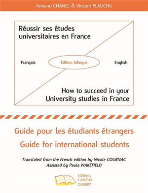 Reussir Ses Etudes Universitaires En France : How To Succeed In Your University Studies In France 