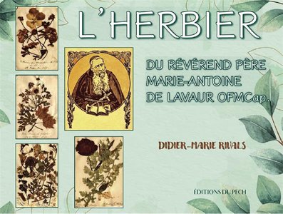 L'herbier : Du Reverend Pere Marie-antoine De Lavaur Ofmcap. 