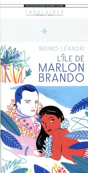 L'ile De Marlon Brando 