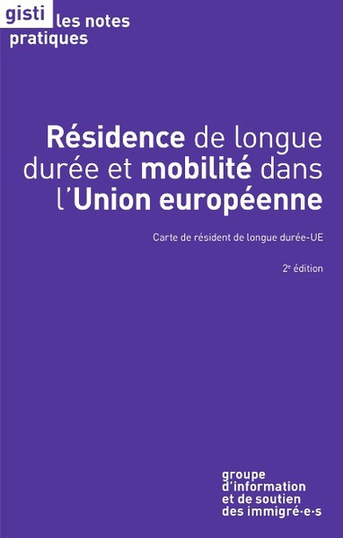 Residence De Longue Duree Et Mobilite Dans L'union Europeenne : Carte De Resident Longue Duree-ue (2 