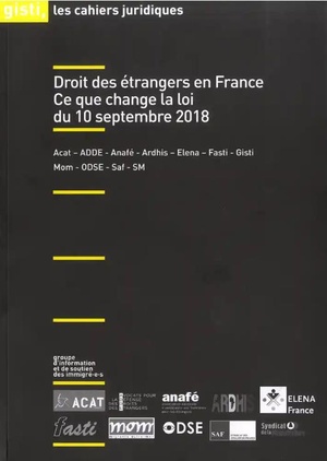 Droit Des Etrangers En France ; Ce Que Change La Loi Du 10 Septembre 2018 