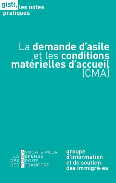 La Demande D'asile Et Les Conditions Materielles D'accueil (cma) 
