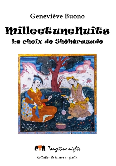 Mille Et Une Nuits - Le Choix De Sheherazade 