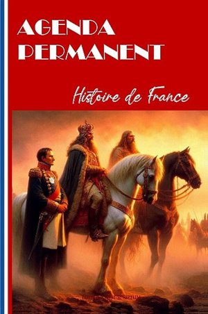 Agenda Permanent Histoire De France 