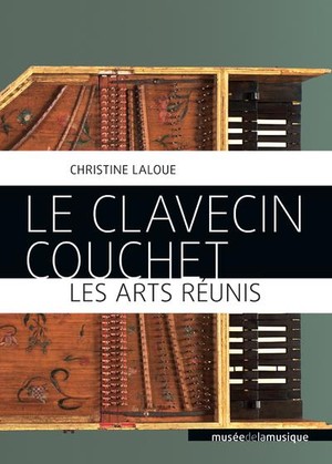 Le Clavecin Couchet ; Les Arts Reunis 