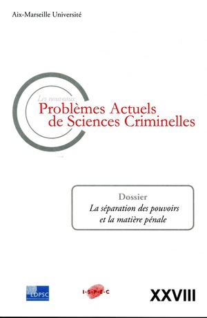 Les Nouveaux Problemes Actuels De Sciences Criminelles Vol Xxviii 