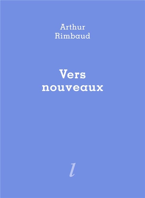 Les cahiers de Douai d'Arthur Rimbaud - Elsa Rouvière, Arthur
