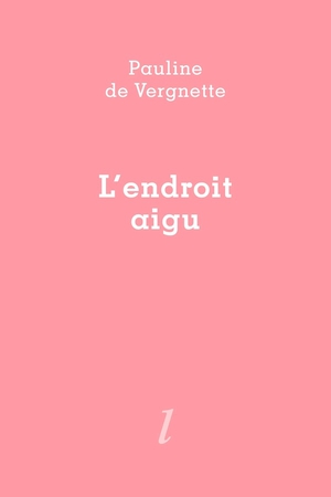 L'endroit Aigu 