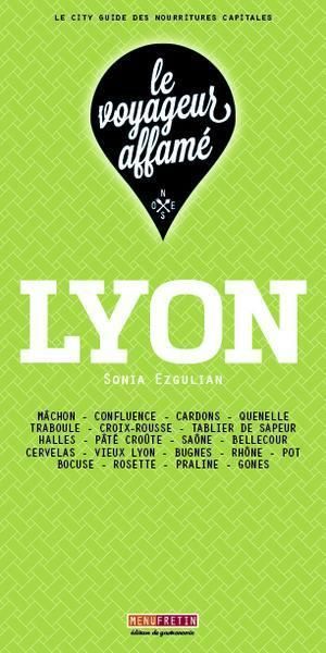 Le Voyageur Affame ; Lyon 