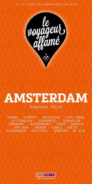 Le Voyageur Affame ; Amsterdam 