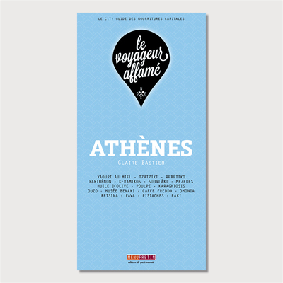 Le Voyageur Affame - Athenes 