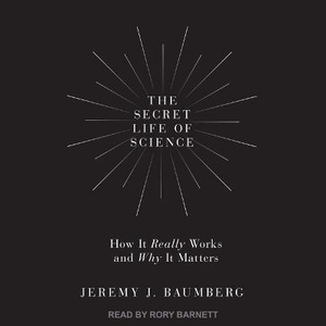The Secret Life of Science Lib/E