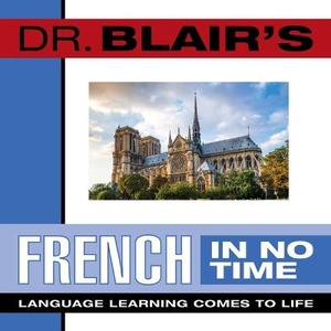 Dr. Blair's French in No Time