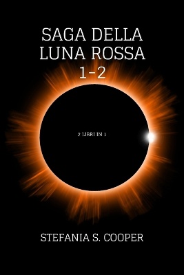 Saga della Luna Rossa volume 1-2