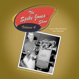 The Spike Jones Show Vol. 4