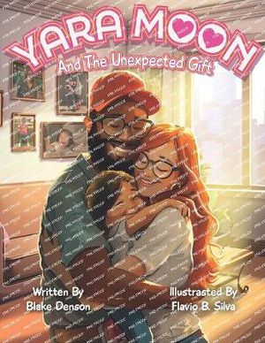 Yara Moon and The Unexpected Gift