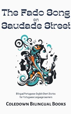 The Fado Song on Saudade Street