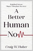 A Better Human Now