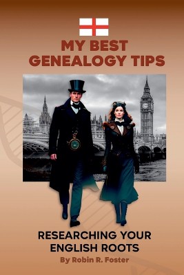 My Best Genealogy Tips