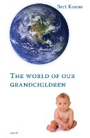 The world of our grandchildren