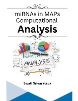 Srivastava, S: miRNAs in MAPs Computational Analysis