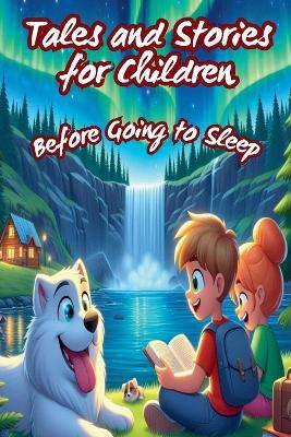 Tales and Stories for Children Before Going to Sleep