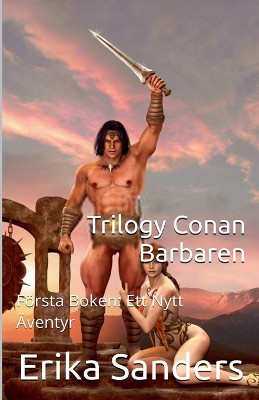Trilogy Conan Barbaren F�rsta Boken