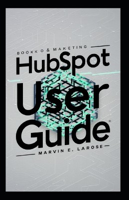 HubSpot User Guide