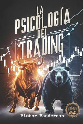 La Psicolog�a del Trading
