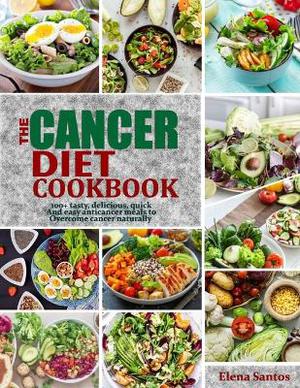The Cancer Diet Cookbook