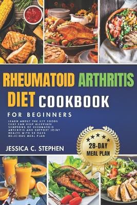 Rheumatoid Arthritis Diet Cookbook for Beginners