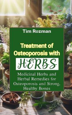 Treatment of Osteoporosis with Herbs
