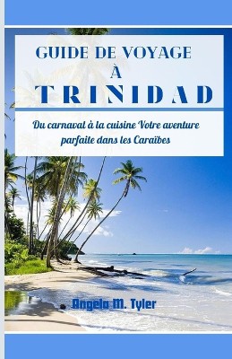 Guide de Voyage � Trinidad