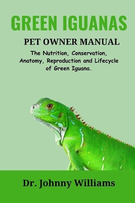 Green Iguanas Pet Owner Manual