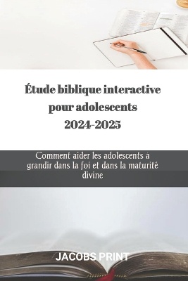 �tude biblique interactive pour adolescents 2024-2025