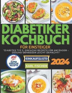 Diabetiker-Kochbuch f�r Einsteiger