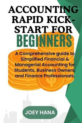 Accounting Rapid Kick-start for Beginners