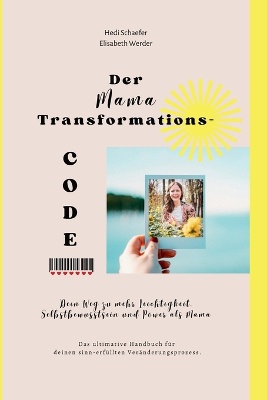 Der Mama TransformationsCode