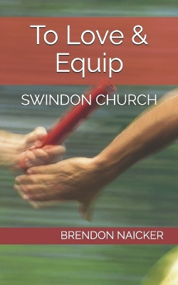 To Love & Equip