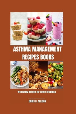 Asthma Management Recipes Books