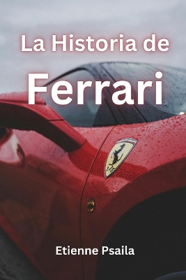 La Historia de Ferrari